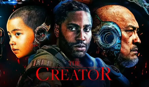 بررسی فیلم The Creator 2023 نبرد خالق و مخلوق هوش مصنوعی