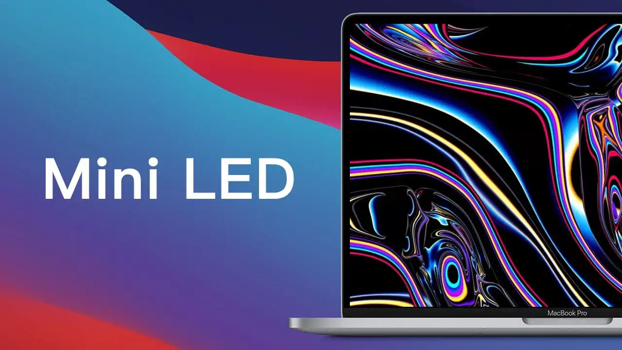 نمایشگر لپ تاپ با پنل mini-LED مینی ال ای دی 